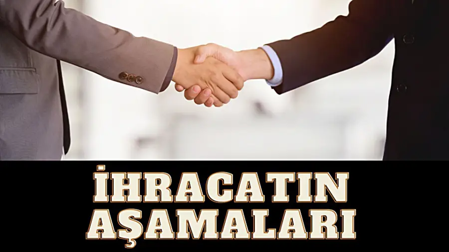 İhracatın Aşamaları